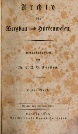 Archiv für Bergbau und Hüttenwesen. 1. 1818