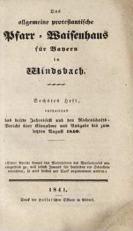 Das Allgemeine Protestantische Pfarr-Waisenhaus für Bayern in Windsbach. 6. 1840