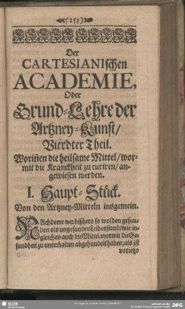 Vierdter Theil. Worin[n]en die heilsamen Mittel, wormit die Kranckheit zu curiren, angewiesen werden