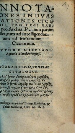Annotationes in dvas orationes Ciceronis, pro lege Manilia & pro Archia P. non parum utiles cum ad intelligendum tum ad imitandum Ciceronem