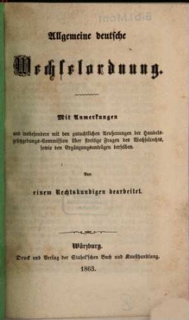 Würzburger Volksausgabe, 9. Allgemeine Deutsche Wechselordnung : Mit Anmerkungen ...