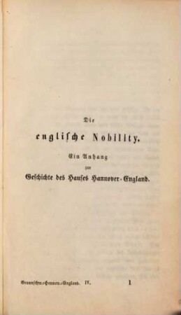 Geschichte der deutschen Höfe seit der Reformation, 21. 3. Abth., Geschichte der Höfe des Hauses Braunschweig in Deutschland und England ; 4. Th. : die Hofhaltungen zu Hannover, London und Braunschweig