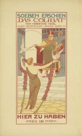 Soeben erschien "Das Cölibat" von Ferdinand Heigl