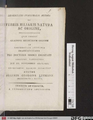 Dissertatio Inavgvralis Medica De Febris Miliaris Natvra Ac Origine