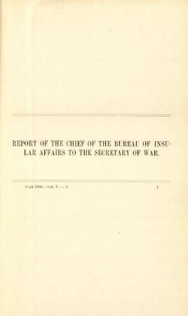 Report of the Chief of the Bureau of Insular Affairs to the Secretary of War