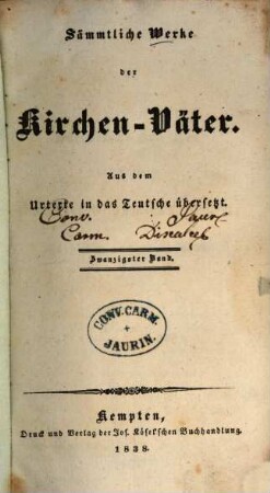 Sämmtliche Werke der Kirchen-Väter : aus dem Urtexte in das Teutsche übersetzt, 20