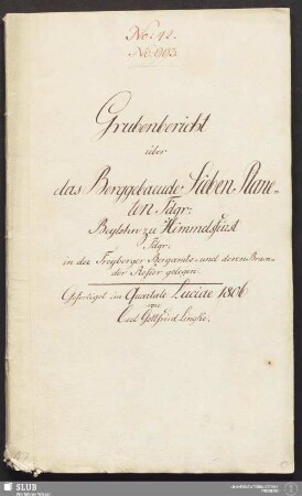 Grubenbericht über das Berggebaeude Sieben Planeten Fdgr: Beylehn zu Himmelsfürst Fdgr: - 17.6898 4. : in der Freyberger Bergamts- und deren Braender Refier gelegen