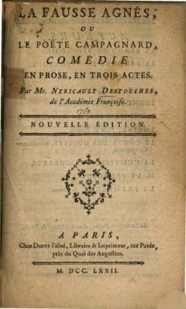 La fausse Agnés ou le poëte campagnard : Comédie en prose, en 3 actes