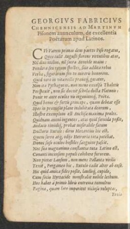 Georgius Fabricius Chemnicensis Ad Martinum Pisonem avunculum, de excellentia Poetarum apud Latinos.