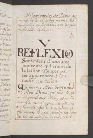 V. Reflexion. Sentiniens d'une ame penitente qui eraint de se laisser tromper par les apparences d'une fausse conversion.