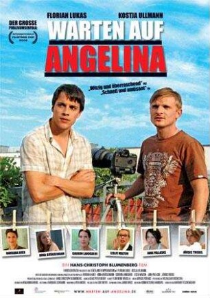 Warten auf Angelina