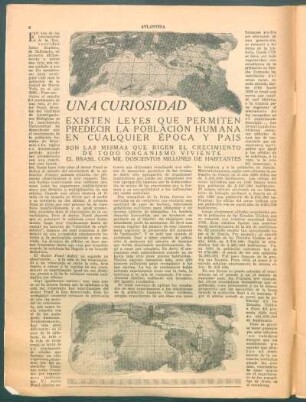Una curiosidad : Existen leyes que permiten predecir la población humana en cualquier época y país