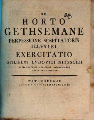 De Horto Gethsemane Perpessione Sospitatoris Illustri Exercitatio