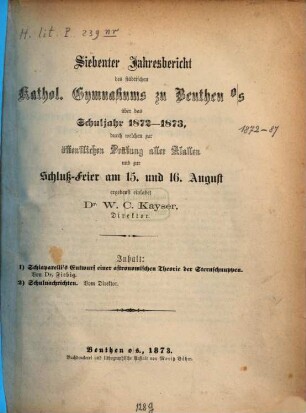 Jahresbericht des Städtischen Katholischen Gymnasiums zu Beuthen O.-S. : über das Schuljahr ... durch welchen zu den ... stattfindenden Schlußfeierlichkeiten ergebenst einladet, 1872/73