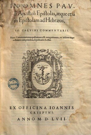 In omnes Pauli apostoli epistolas, atque etiam in Epistolam ad Hebraeos J. Calvini commentarii