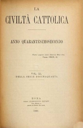 La civiltà cattolica : pubbl. periodica per tutta l'Italia. 14, 11 = A. 42. 1891
