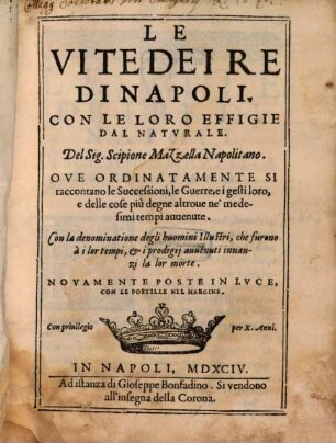 Le vite dei rè di Napoli : con le loro effigie dal naturale