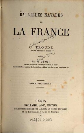 Batailles navales de la France : Publ. par P[rosper-Jean] Levot, 3