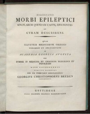 Dissertatio Morbi Epileptici Singularem Quendam Casum, Eius Fontes Et Curam Describens