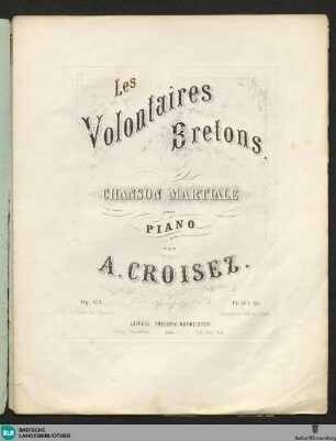 Les volontaires bretons : chansons martiale pour piano; op. 123