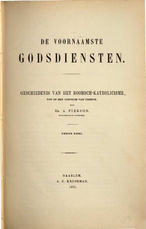 Geschiedenis van het Roomsch-Katholicisme tot op het Concile van Trente, 3