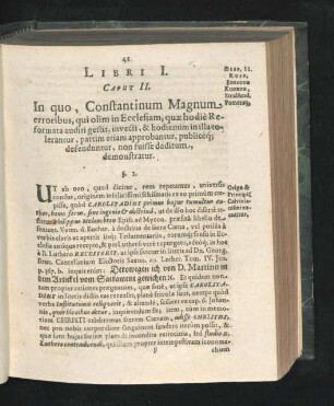 Libri. I. Caput II. In quo, Constantinum Magnum erroribus, qui olim in Ecclesiam ... demonstratur.