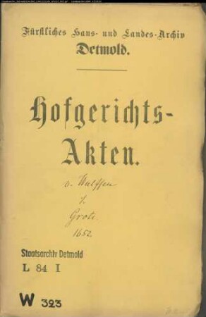 von Wulffen, Drost Stats gegen Magdalene Wilmann, Dr. Christian Grotes Witwe - Schuldforderung
