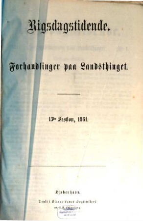 Forhandlinger i Landstinget. Ordentlige samling. 13. 1861