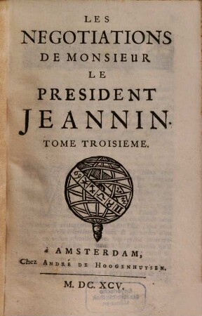 Les Negotiations De Monsieur Le President Jeannin, 3