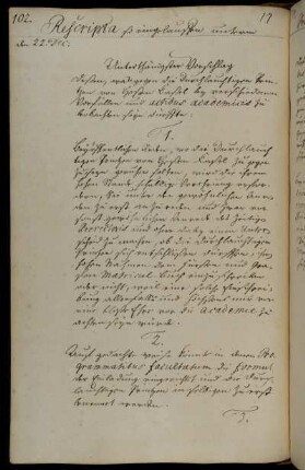 Vier Punkte zum Verhalten gegenüber den Prinzen zu Hessen-Kassel während akademischer Veranstaltungen nach deren Immatrikulation: 1. Ansprache der Prinzen als die Ersten bei öffentlichen Reden unabhängig von der Entscheidung der Einschreibung in die Grafenmatrikel, 2. Änderung der Formel der Fakultätsprogramme zur Anrede der Prinzen an erste Stelle bei Einladungen, 3. Vergabe des ehemals dem König zugedachten Platzes in der Universitätskirche an die Prinzen, 4. Vergabe der Plätze der ersten Reihe an die Prinzen und der zweiten Reihe bei den Grafen an deren Gefolge während des Unterrichts.