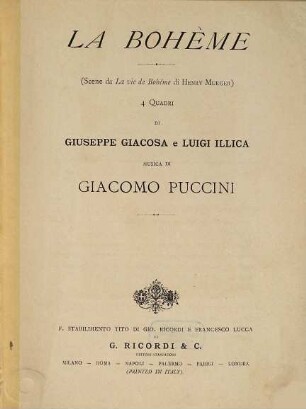 La Bohème : (scene da "La vie de Bohème" di Henry Murger) ; 4 quadri