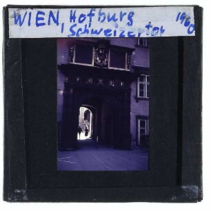 Wien, Hofburg : Schweizer Tor
