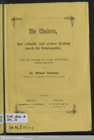Die Cholera, ihre schnelle und sichere Heilung durch die Homöopathie