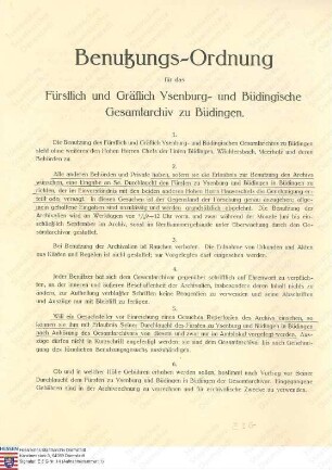 Benutzungs-Ordnung für das Fürstliche und Gräflich Isenburg- und Büdingen'sche Gesamt-Archiv zu Büdingen