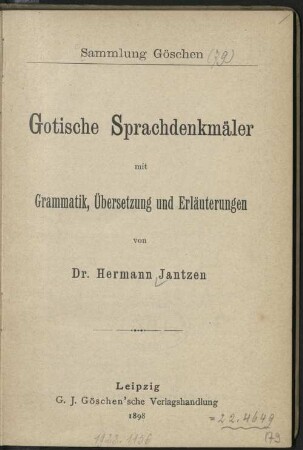 Gotische Sprachdenkmäler : mit Grammatik, Übersetzung und Erläuterungen