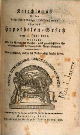 Catechismus für den baierischen Bürger und Landmann über das Hypotheken-Gesetz vom 1. Juni 1822
