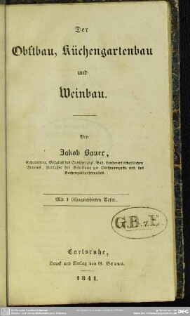2: Der Obstbau, Küchengartenbau und Weinbau