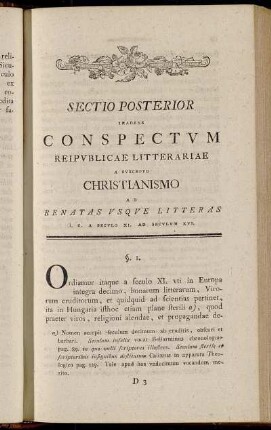 Sectio Posterior tradens Conspectum Rei Publicae Litterariae a Suscepto Christianismo ad Renatas usque Litteras i. e. A Seculo XI. ad Seculum XVI.