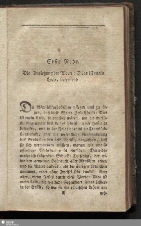Erste Rede. Die Auslegung der Worte: Dies ist mein Leib, betreffend