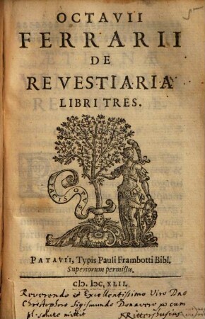 Octavii Ferrarii De Re Vestiaria Libri Tres