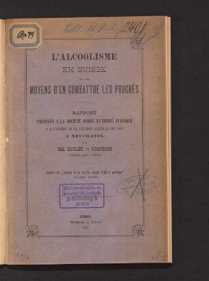 L' alcoolisme en Suisse et les moyens d'en combattre les progrès