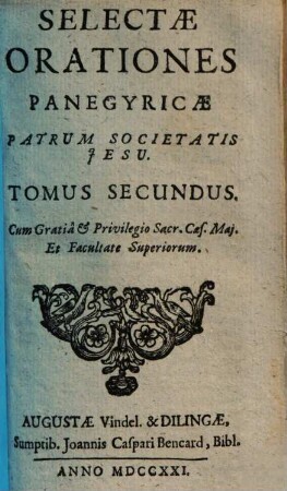 Selectae orationes panegyricae patrum Societatis Iesu, 2