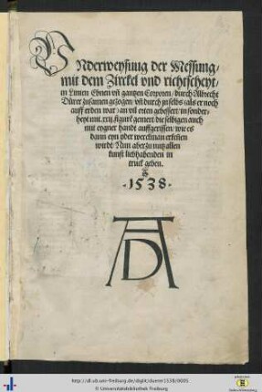 VNderweysuug der Messung, mit dem Zirckel vnd richtscheyt, in Linien Ebnen vñ gantzen Corporen