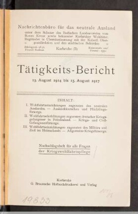 Tätigkeitsbericht 15. Aug. 1914 bis 15. Aug. 1917 : Nachschlagheft für alle Fragen der Kriegswohlfahrtspflege