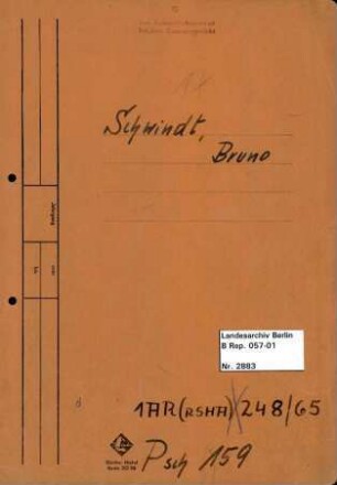 Personenheft Bruno Schwindt (*28.04.1888, +08.03.1964), Kriminalobersekretär