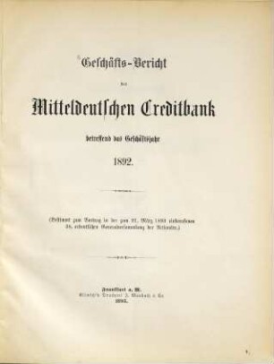Geschäftsbericht der Mitteldeutschen Creditbank : betreffend das Geschäftsjahr ... 1892 (1893)