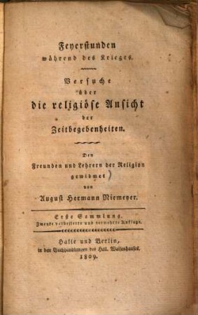 Feyerstunden während des Krieges : Versuche über die religiöse Ansicht der Zeitbegebenheiten, 1. Sammlung