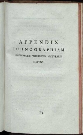 Appendix Ichnographiam Systematis Morborum Naturalis Sistens.
