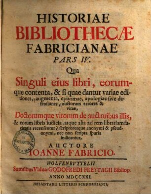 Joan. Fabricii Historia bibliotheca Fabricianae, 4