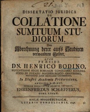 Dissertatio Juridica [Iuridica] De Collatione Sumtuum Studiorum = Von Abrechnung derer aufs Studiren verwandten Gelder